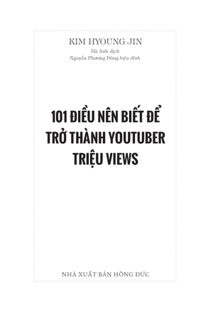 101 điều nên biết để trở thành youtuber triệu views - Ảnh 5