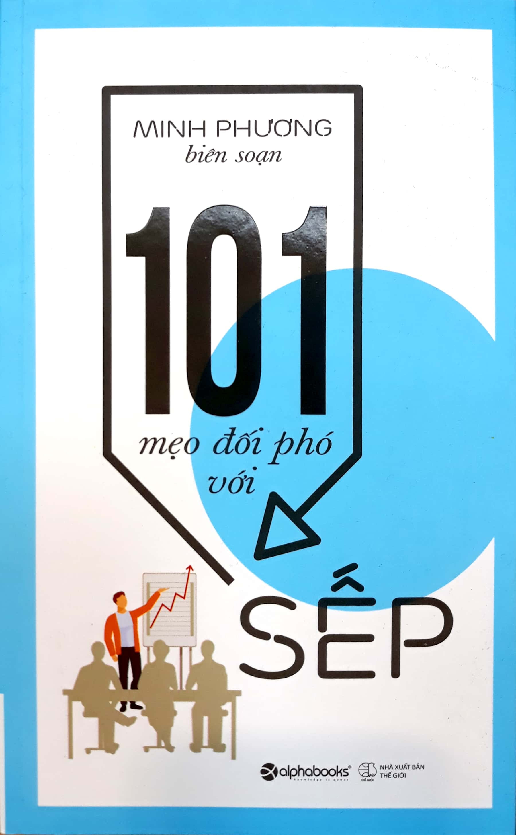 101 mẹo đối phó với sếp - Ảnh 2