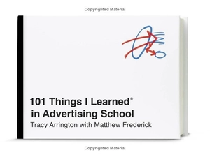 101 things i learned in advertising school - Ảnh 2