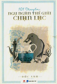 101 truyện ngụ ngôn thế giới chọn lọc - Ảnh 2