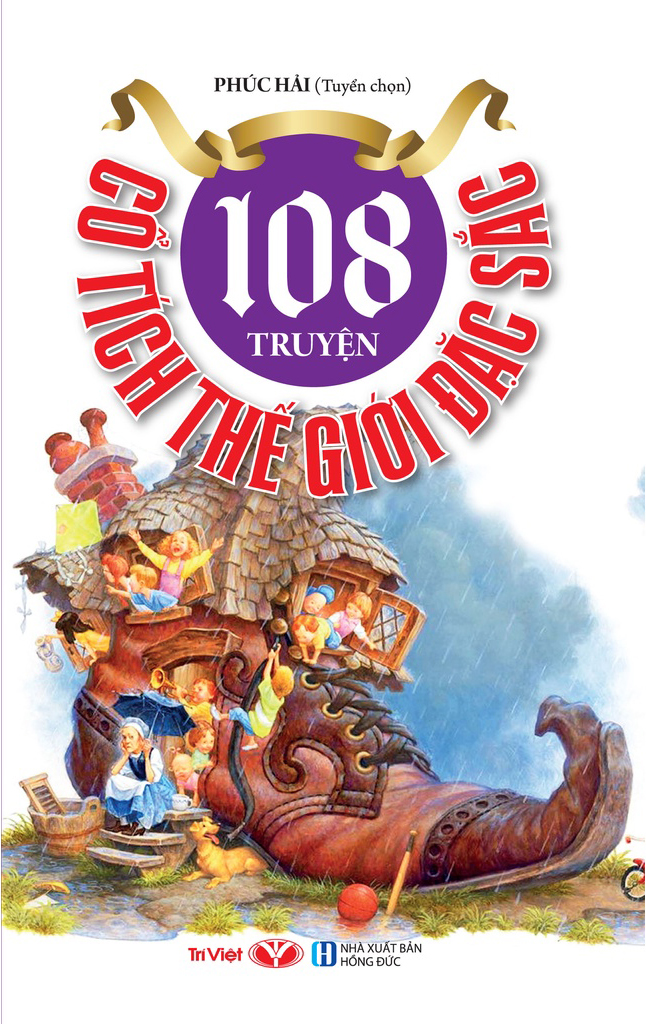 108 truyện cổ tích thế giới đặc sắc (tái bản 2022) - Ảnh 2