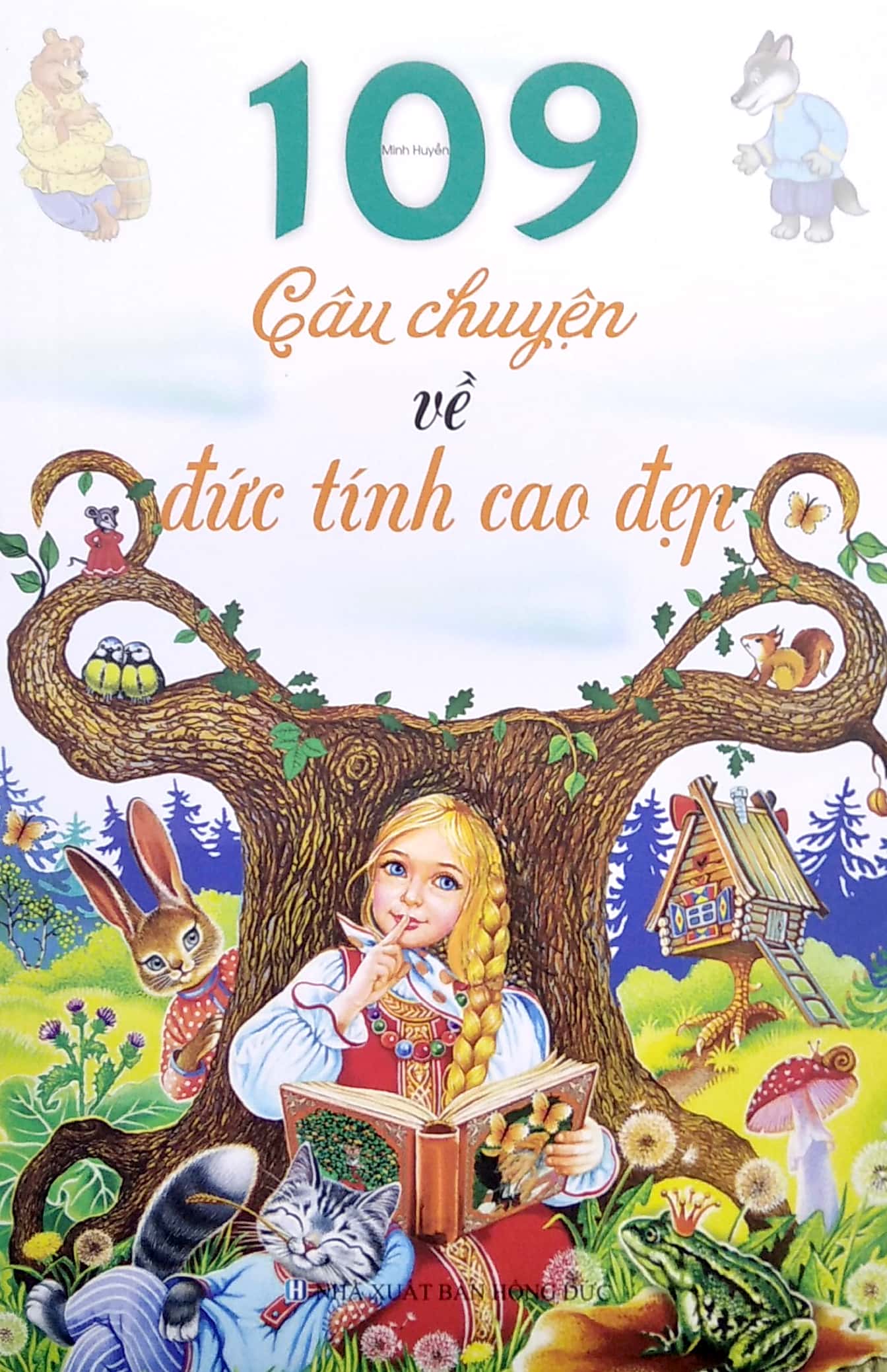 109 câu chuyện về đức tính cao đẹp - Ảnh 2