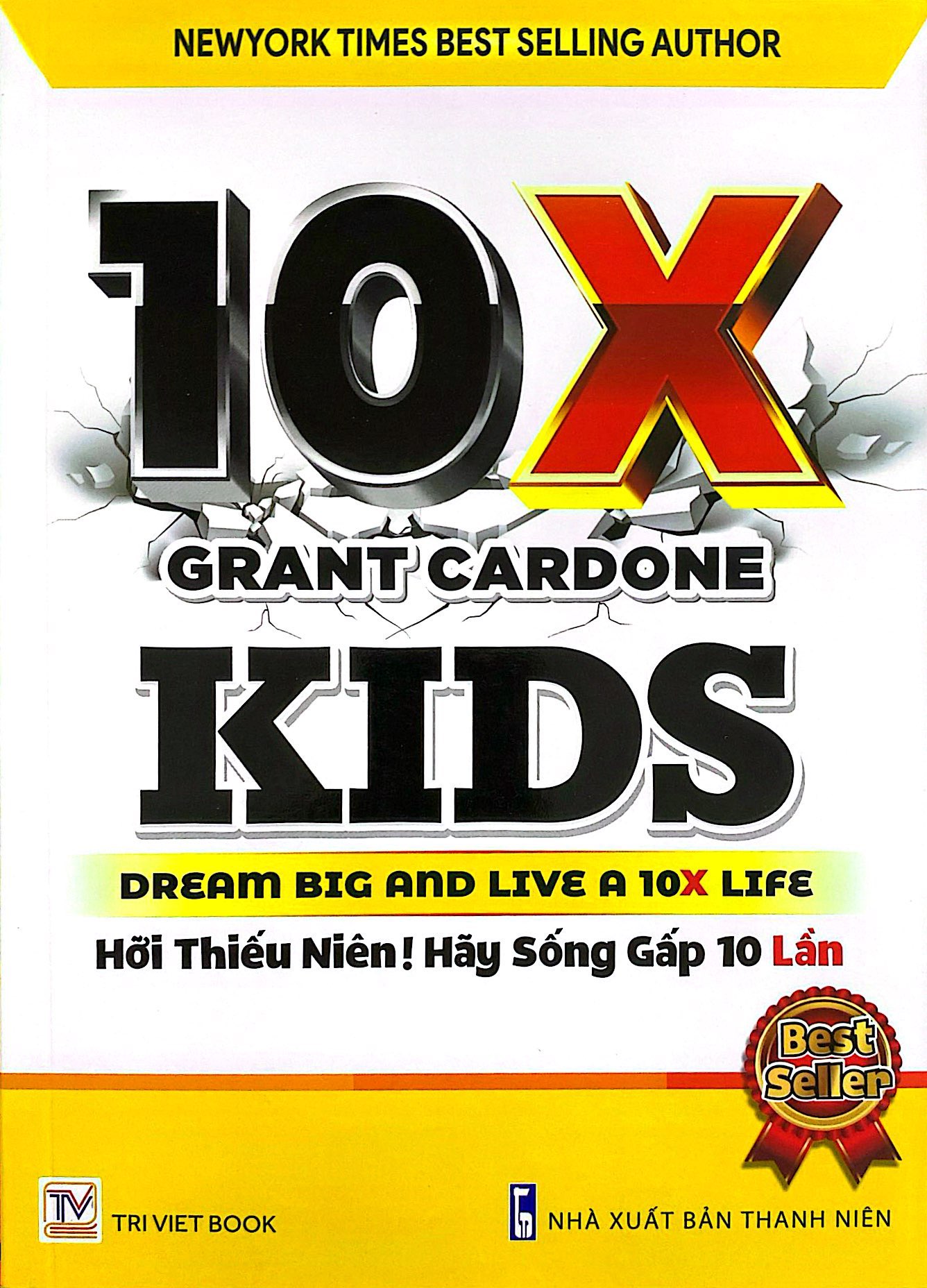 10x kids - dream big and live a 10x life - hỡi thiếu niên! hãy sống gấp 10 lần - Ảnh 2