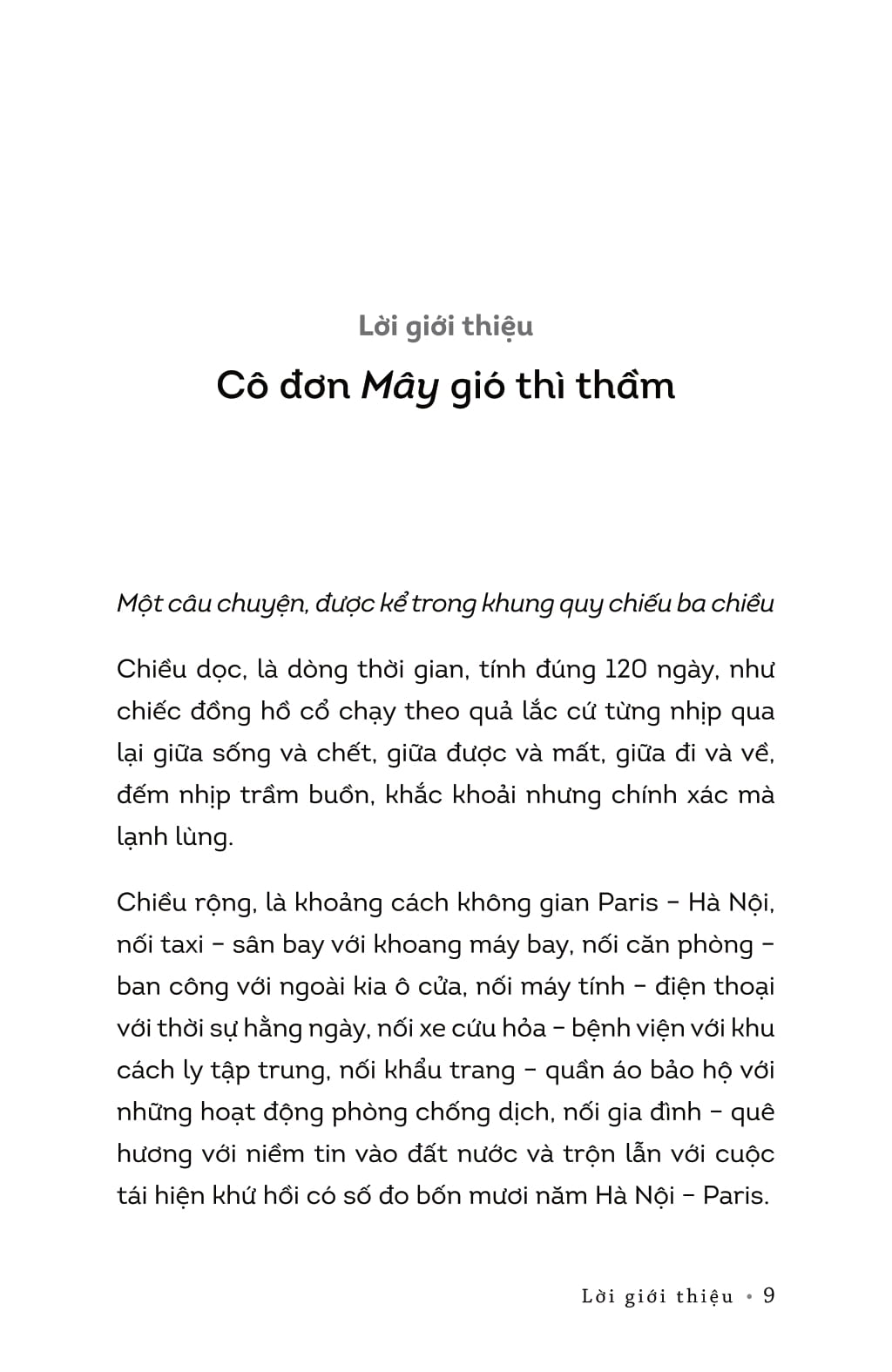 120 ngày mây thì thầm với gió: ghi chép từ cuộc chiến sống còn xua đuổi cô vy - Ảnh 7