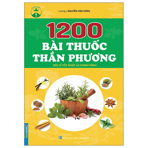 1200 Bài Thuốc Thần Phương - Bác Sĩ Tốt Nhất Là Chính Mình