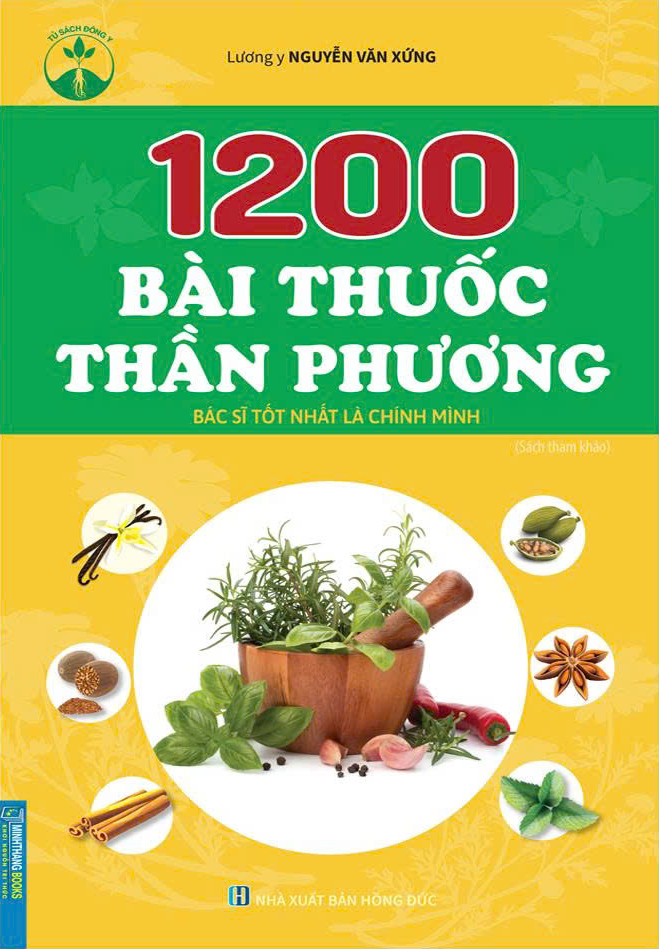 1200 Bài Thuốc Thần Phương - Bác Sĩ Tốt Nhất Là Chính Mình - Ảnh 2