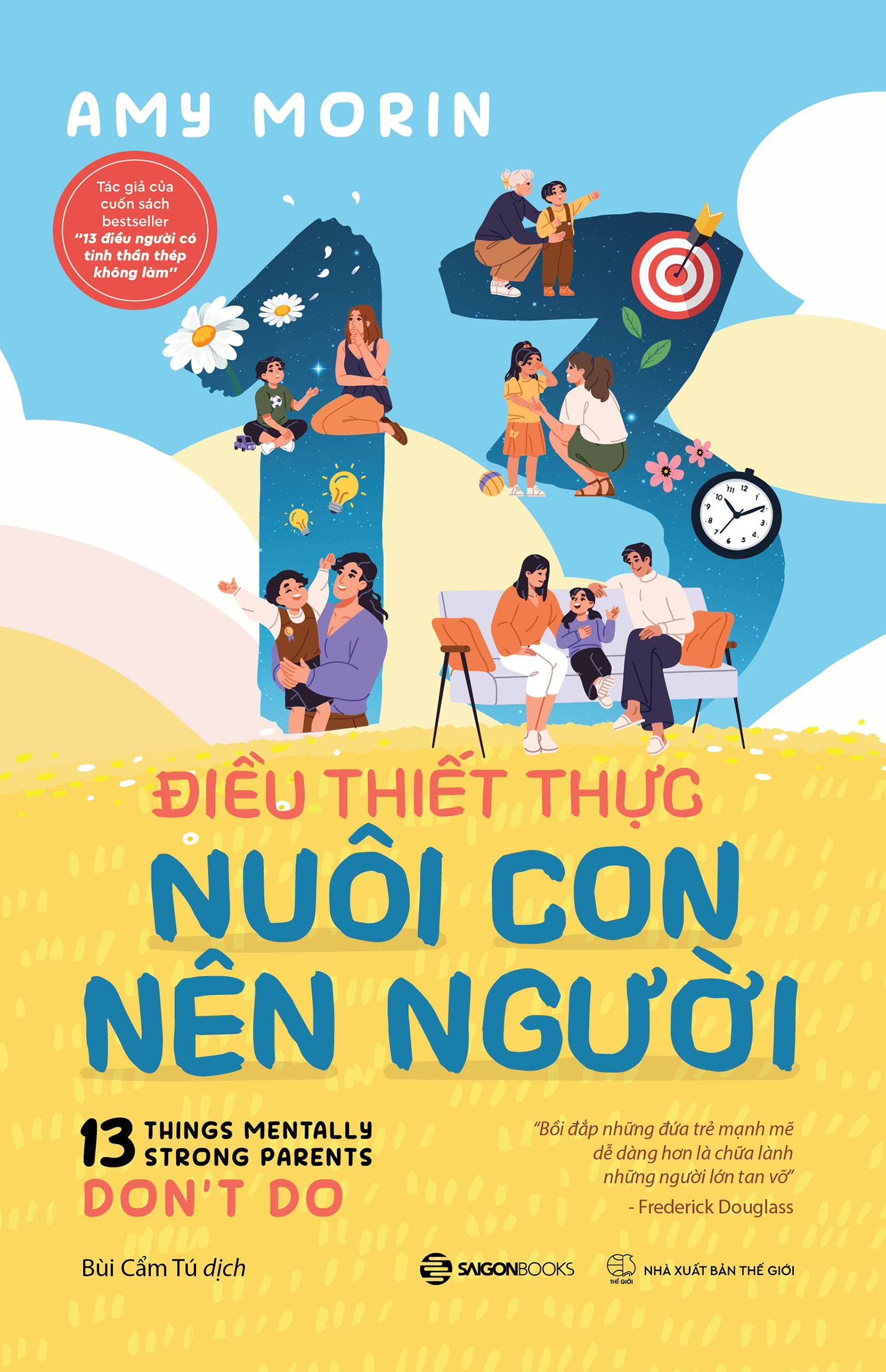 13 điều thiết thực nuôi con nên người - Ảnh 2