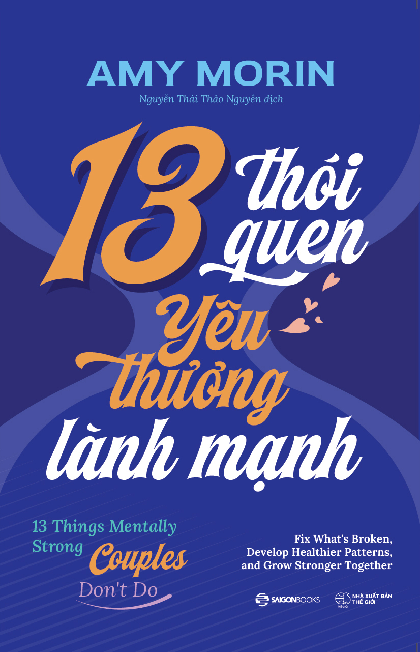 13 Thói Quen Yêu Thương Lành Mạnh - 13 Things Mentally Strong Couples Don't Do - Ảnh 2