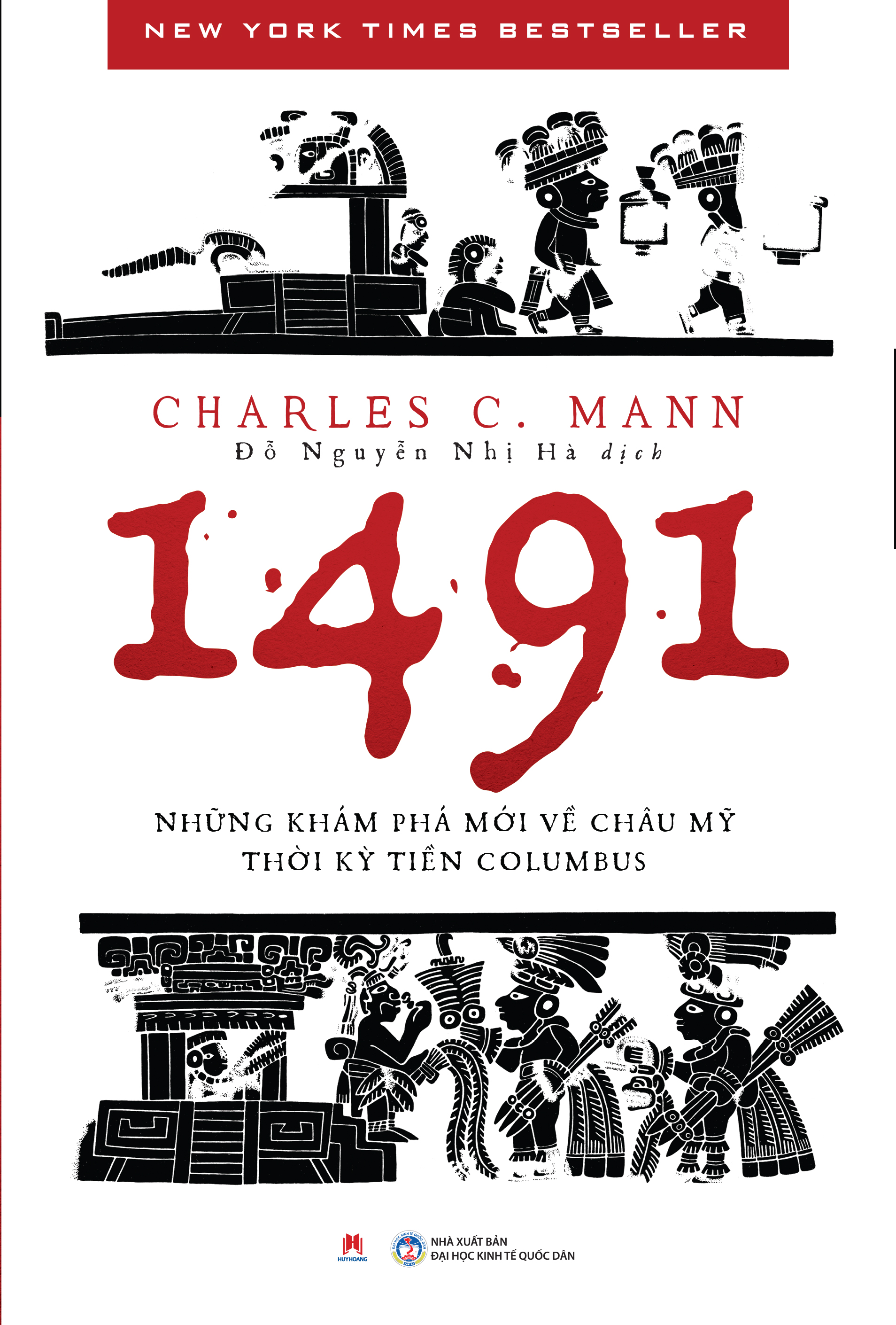 1491: Những Khám Phá Mới Về Châu Mỹ Thời Kỳ Tiền Columbus - Ảnh 2