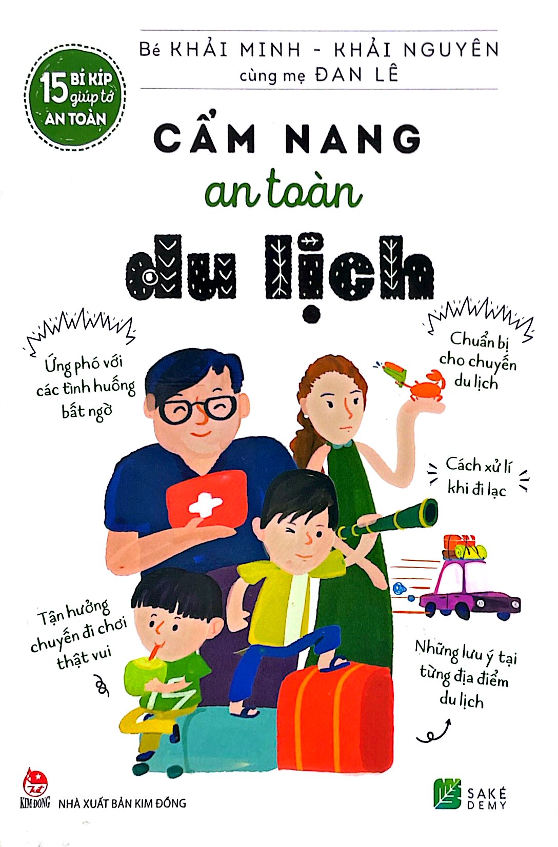 15 bí kíp giúp tớ an toàn - cẩm nang an toàn du lịch - Ảnh 2
