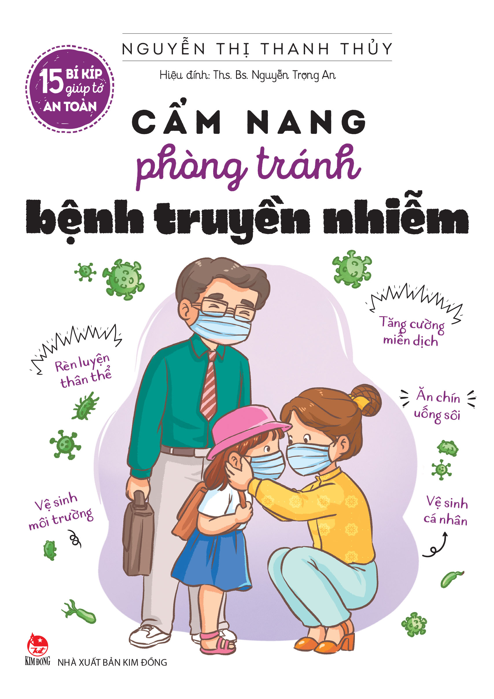 15 bí kíp giúp tớ an toàn - cẩm nang phòng tránh bệnh truyền nhiễm - Ảnh 2