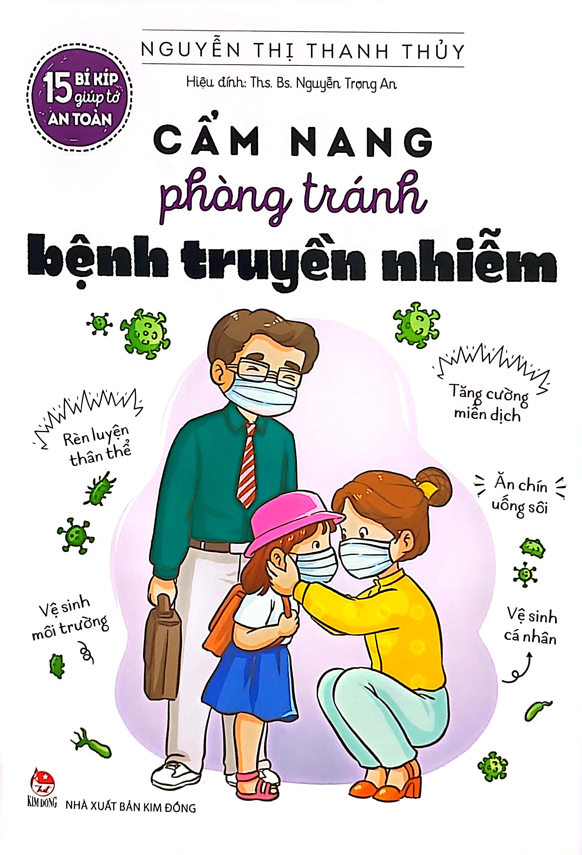 15 bí kíp giúp tớ an toàn - cẩm nang phòng tránh bệnh truyền nhiễm - Ảnh 3