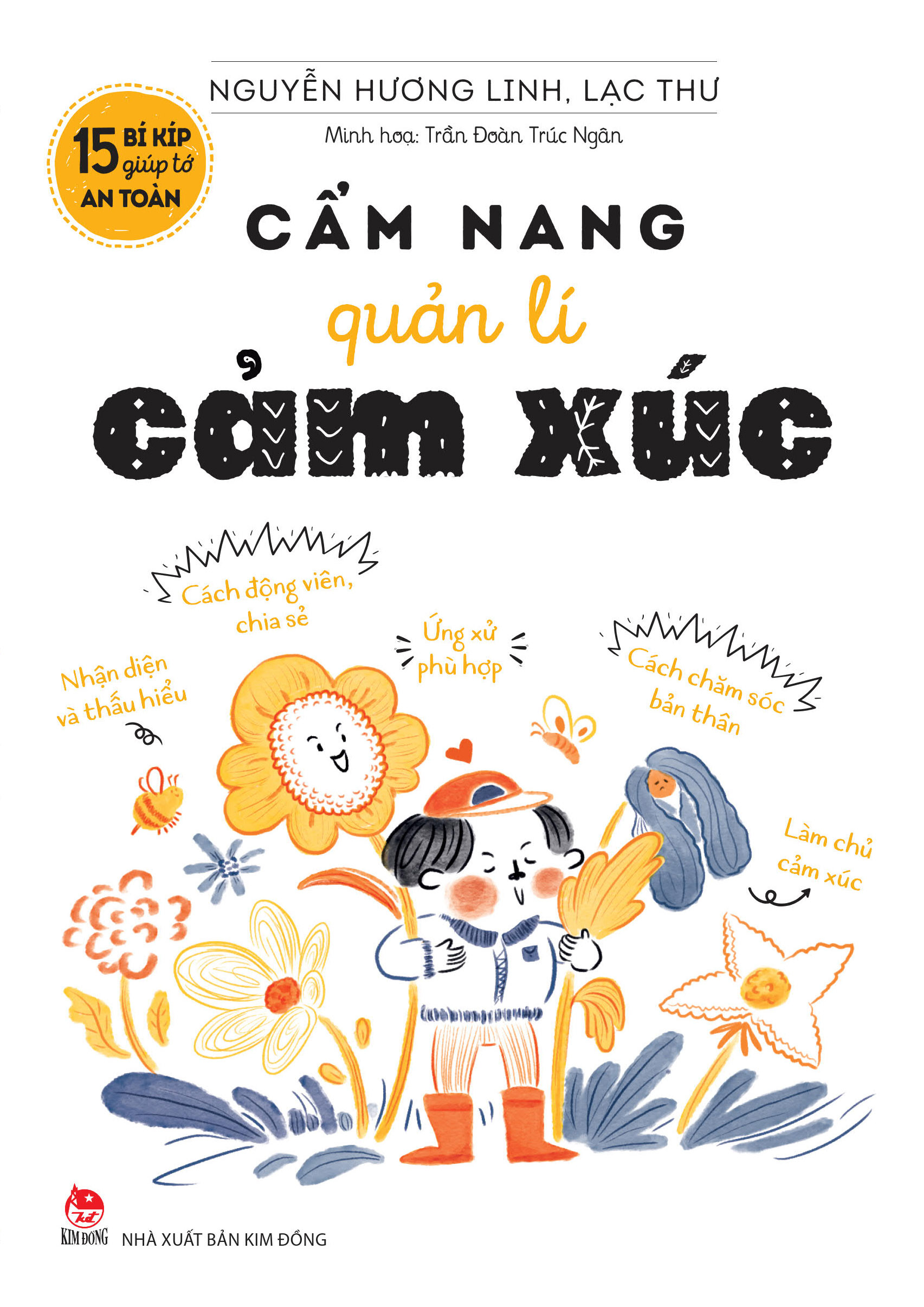 15 Bí Kíp Giúp Tớ An Toàn - Cẩm Nang Quản Lí Cảm Xúc - Ảnh 2