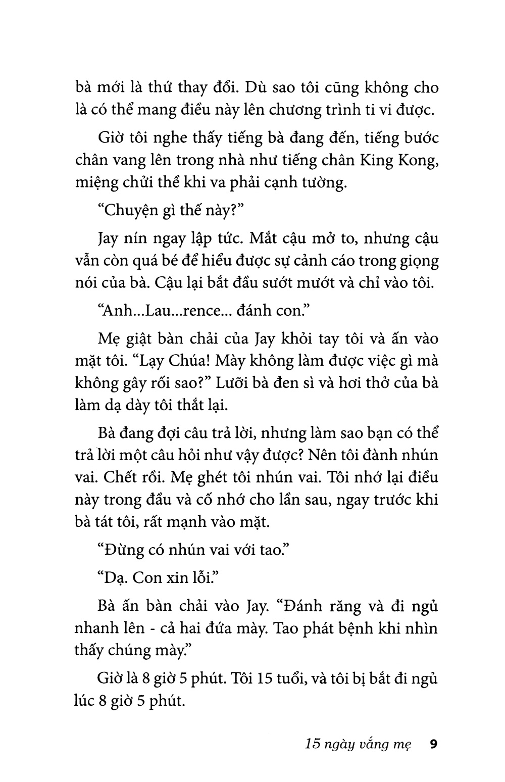 15 ngày vắng mẹ - Ảnh 7
