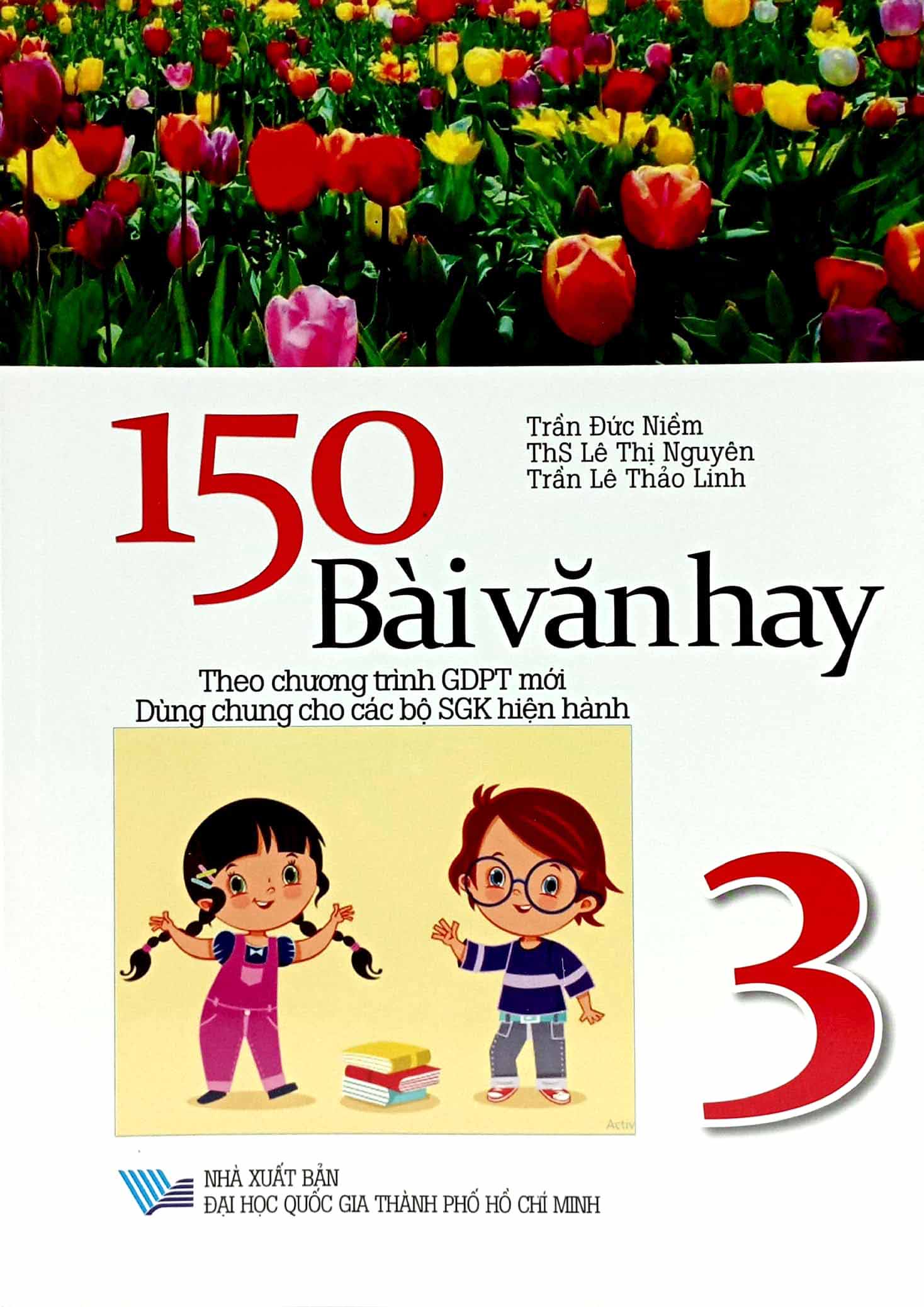 150 bài văn hay 3 (theo chương trình giáo dục phổ thông mới) - Ảnh 2