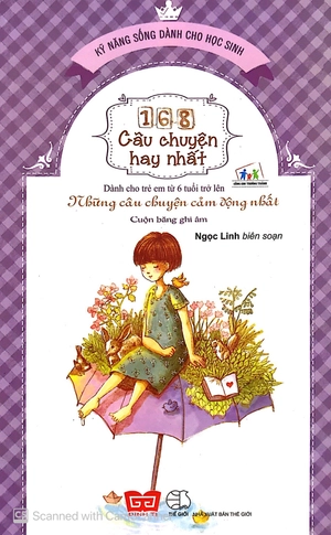 168 câu chuyện kỹ năng sống cho học sinh - những câu chuyện cảm động nhất - cuộn băng ghi âm (tái bản 2018) - Ảnh 2