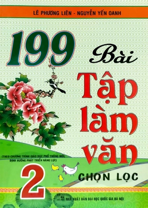 199 bài tập làm văn chọn lọc 2 (theo chương trình giáo dục phổ thông mới, định hướng phát triển năng lực) - Ảnh 2