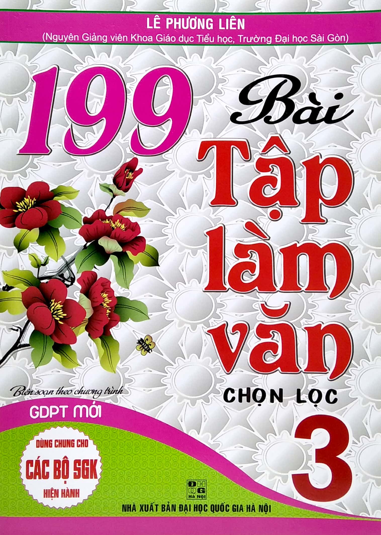 199 bài tập làm văn chọn lọc 3 (biên soạn theo chương trình giáo dục phổ thông mới) - Ảnh 2