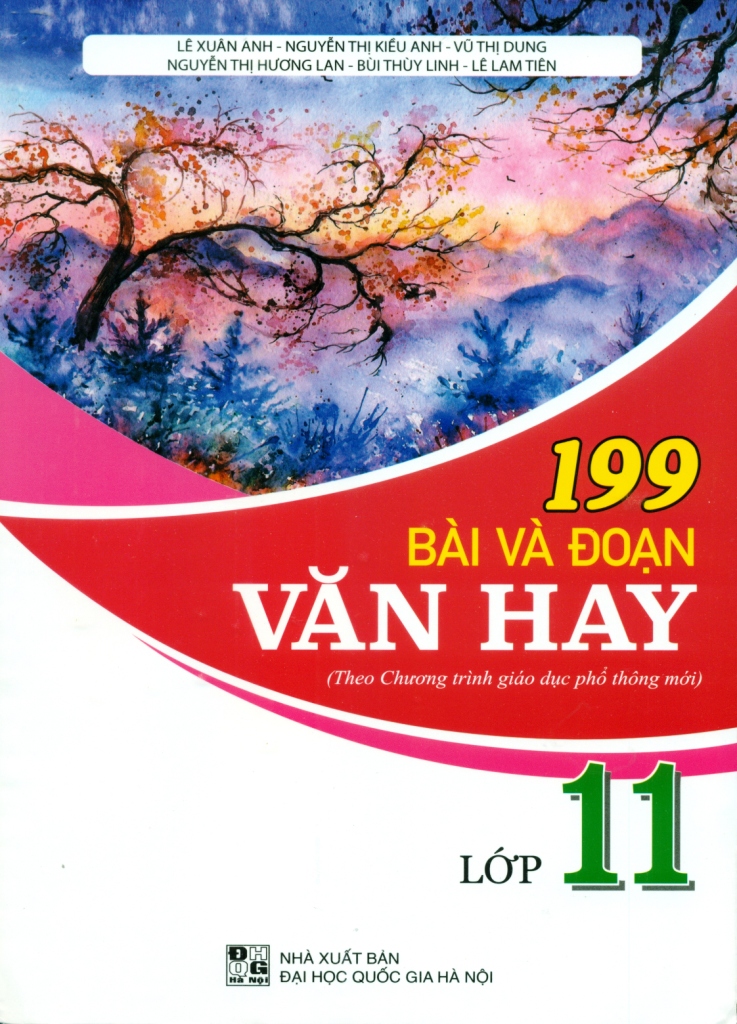 199 bài và đoạn văn hay lớp 11 (theo chương trình giáo dục phổ thông mới) - Ảnh 2