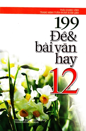 199 đề và bài văn hay lớp 12 - Ảnh 2