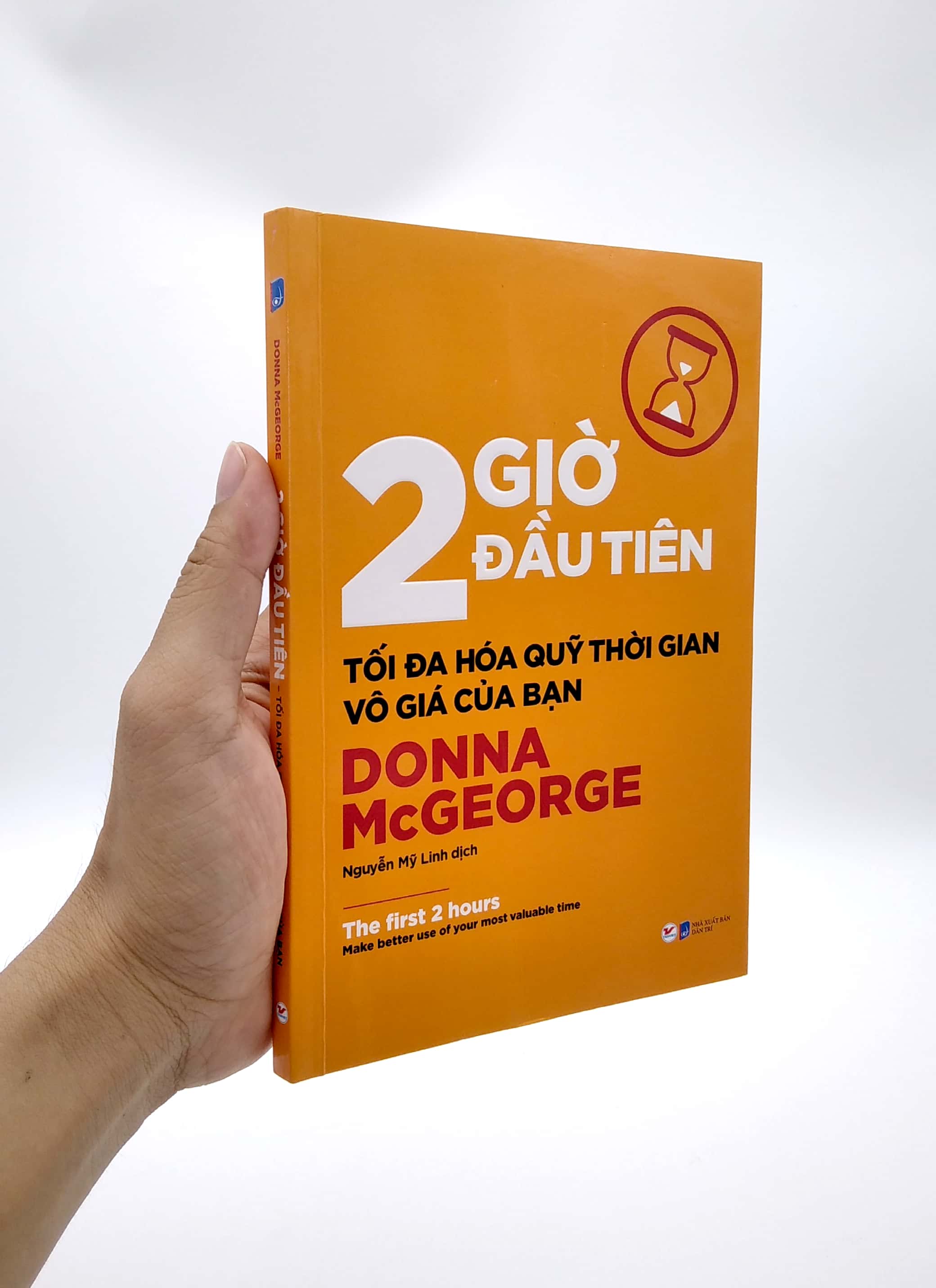 2 giờ đầu tiên - tối đa hóa quỹ thời gian vô giá của bạn - the first 2 hours - Ảnh 7