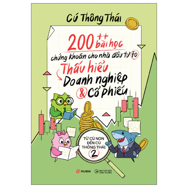 200++ Bài Học Chứng Khoán Dành Cho Nhà Đầu Tư FO - Tập 2 - Thấu Hiểu Doanh Nghiệp Và Cổ Phiếu