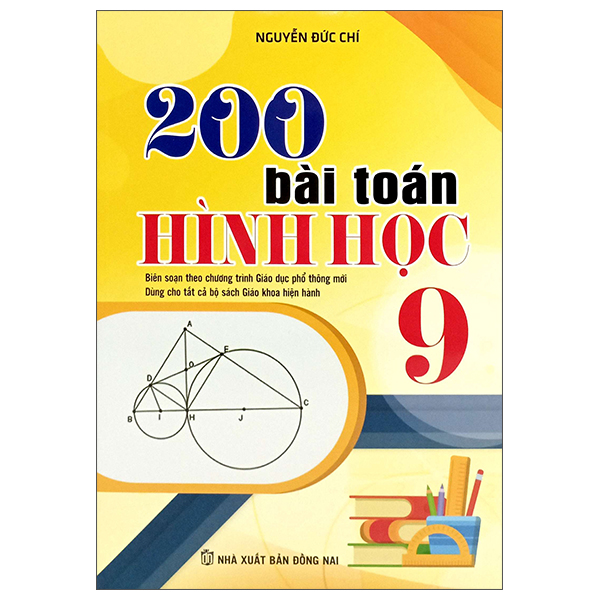 200 Bài Toán Hình Học 9 (Biên Soạn Theo Chương Trình Giáo Dục Phổ Thông Mới)