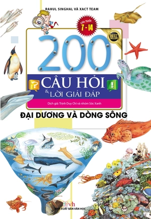 200 câu hỏi & lời giải đáp - đại dương và dòng sông - Ảnh 2