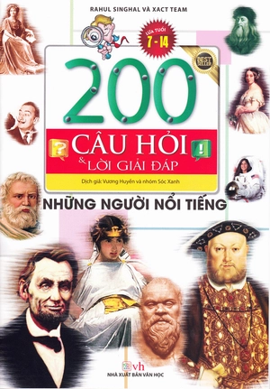 200 câu hỏi & lời giải đáp - những người nổi tiếng - Ảnh 3