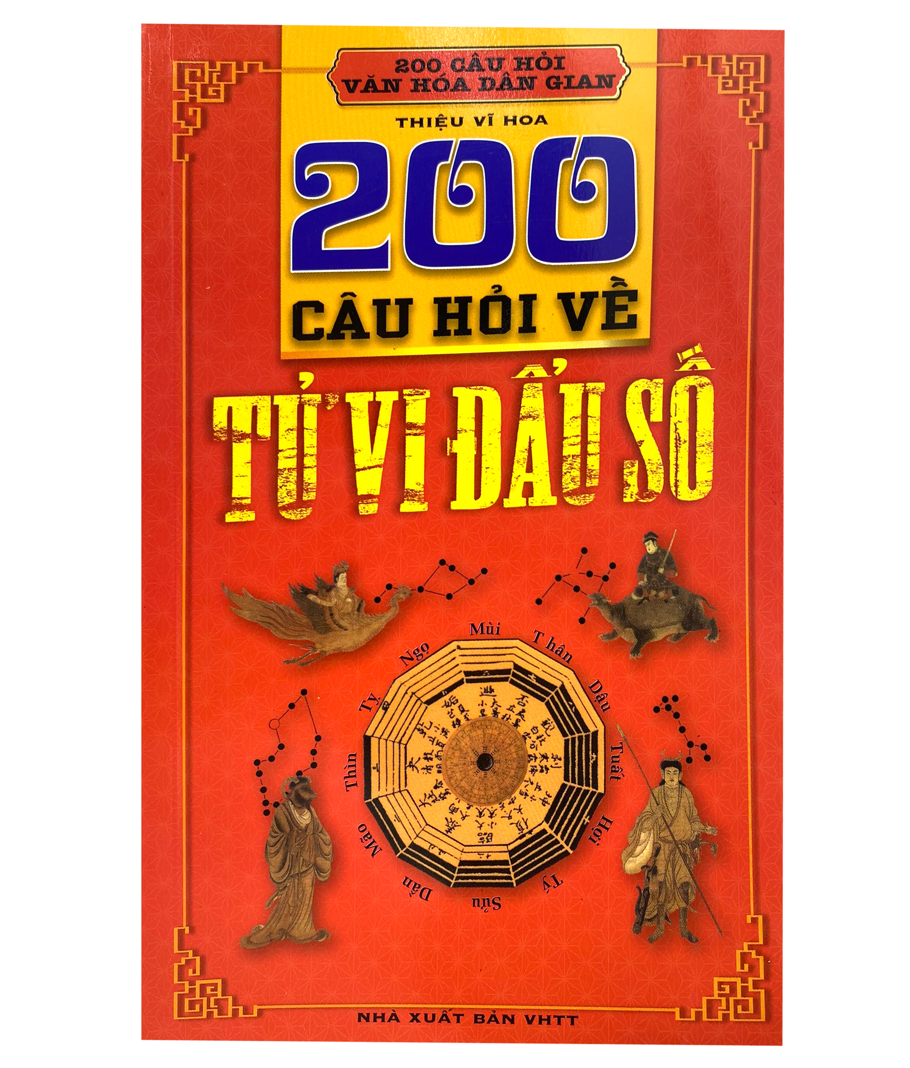200 câu hỏi về tử vi đẩu số - Ảnh 2
