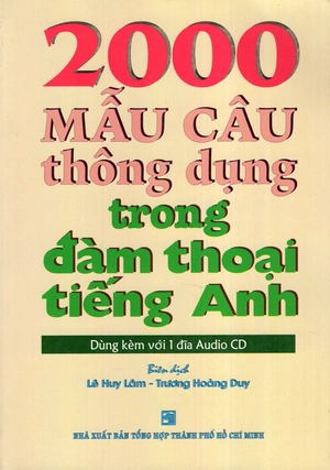 2000 mẫu câu thông dụng trong đàm thoại tiếng anh - kèm cd - Ảnh 2