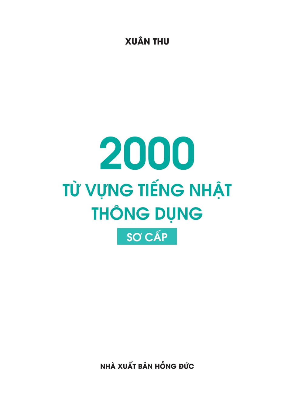 2000 Từ Vựng Tiếng Nhật Thông Dụng - Sơ Cấp - Ảnh 2
