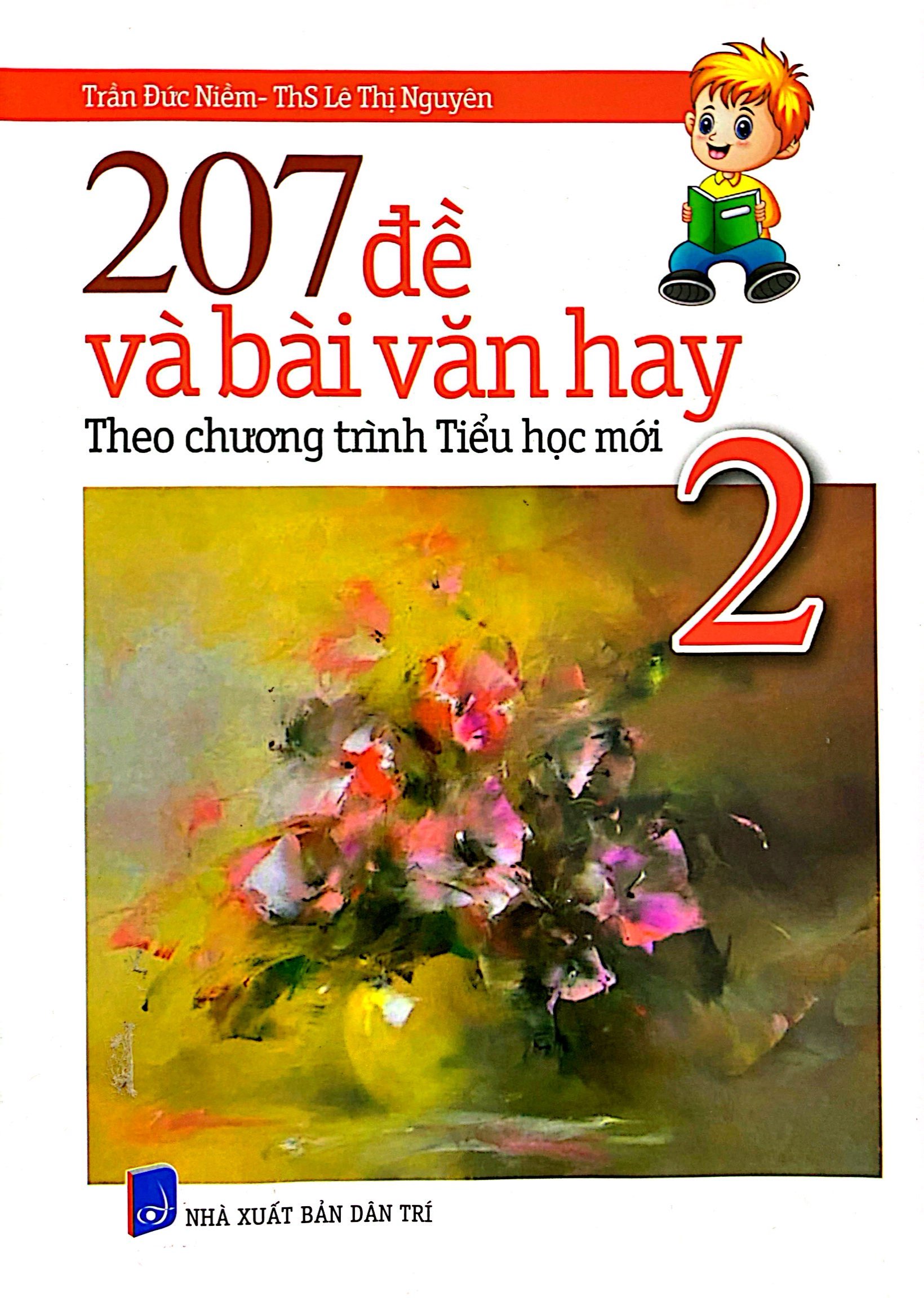207 đề và bài văn hay 2 (theo chương trình tiểu học mới) - Ảnh 2