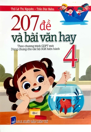 207 đề và bài văn hay 4 (theo chương trình giáo dục phổ thông mới) - Ảnh 2