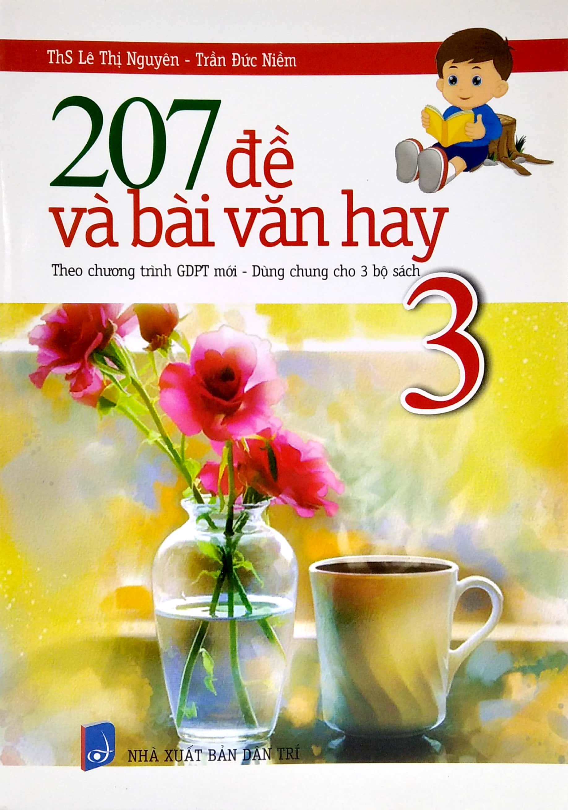 207 đề và bài văn hay lớp 3 (theo chương trình gdpt mới - dùng chung cho 3 bộ sách) - Ảnh 2