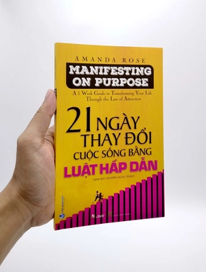 21 ngày thay đổi cuộc sống bằng luật hấp dẫn - Ảnh 7