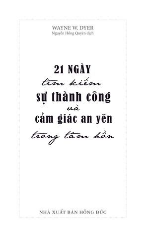21 ngày tìm kiếm sự thành công và cảm giác an yên trong tâm hồn - Ảnh 3