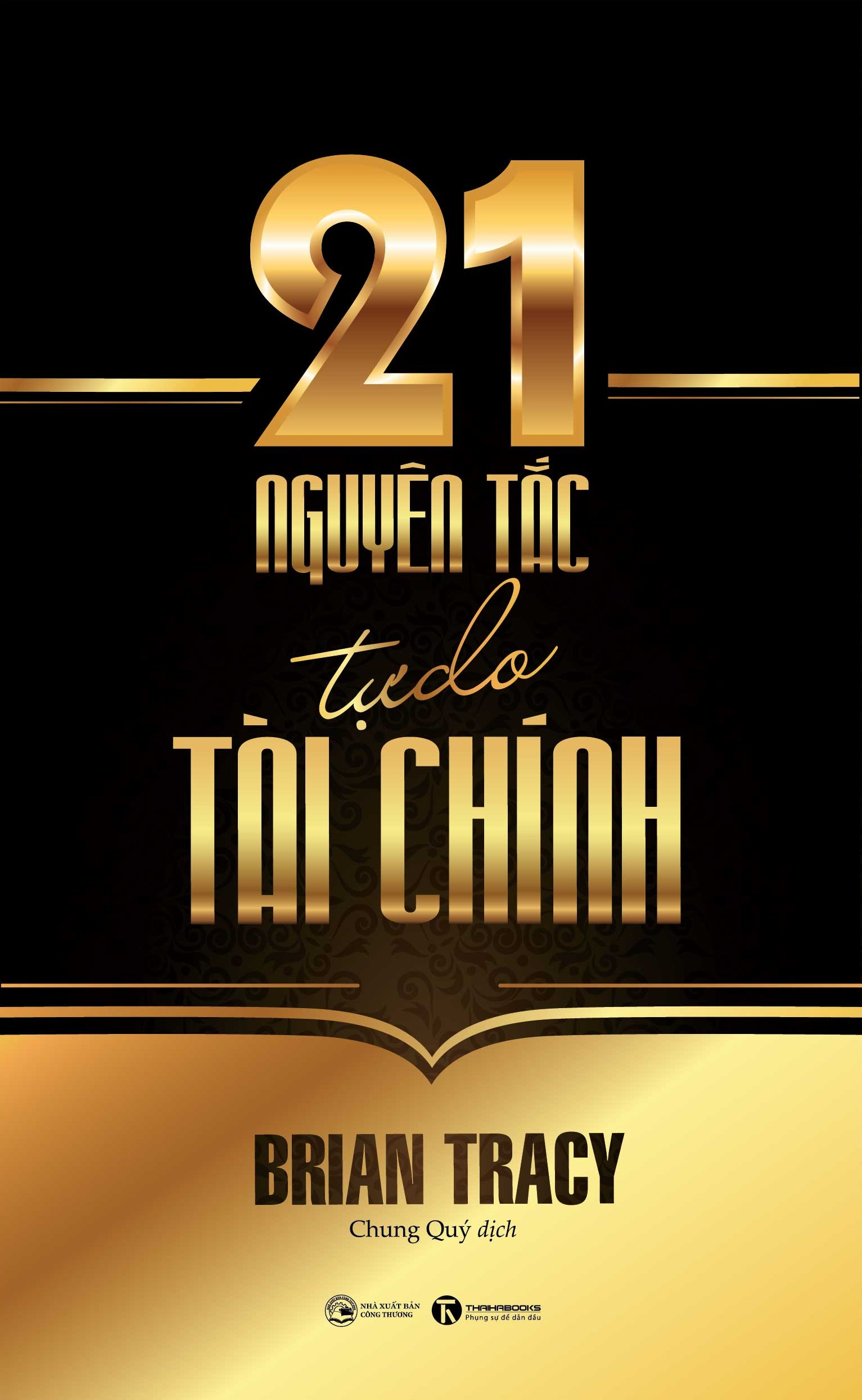 21 nguyên tắc tự do tài chính (tái bản 2025) - Ảnh 2