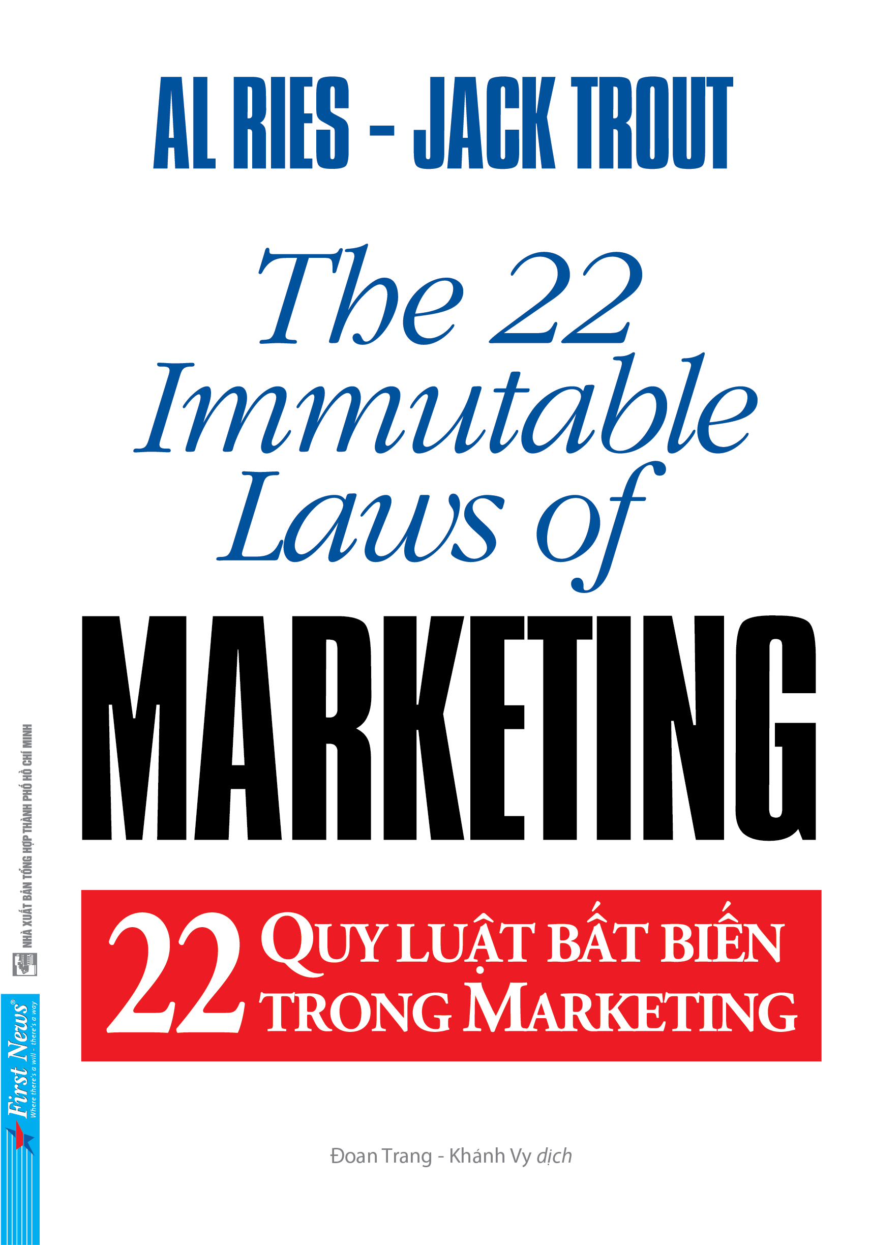 22 quy luật bất biến trong marketing - the 22 immutable laws of marketing (tái bản 2021) - Ảnh 2
