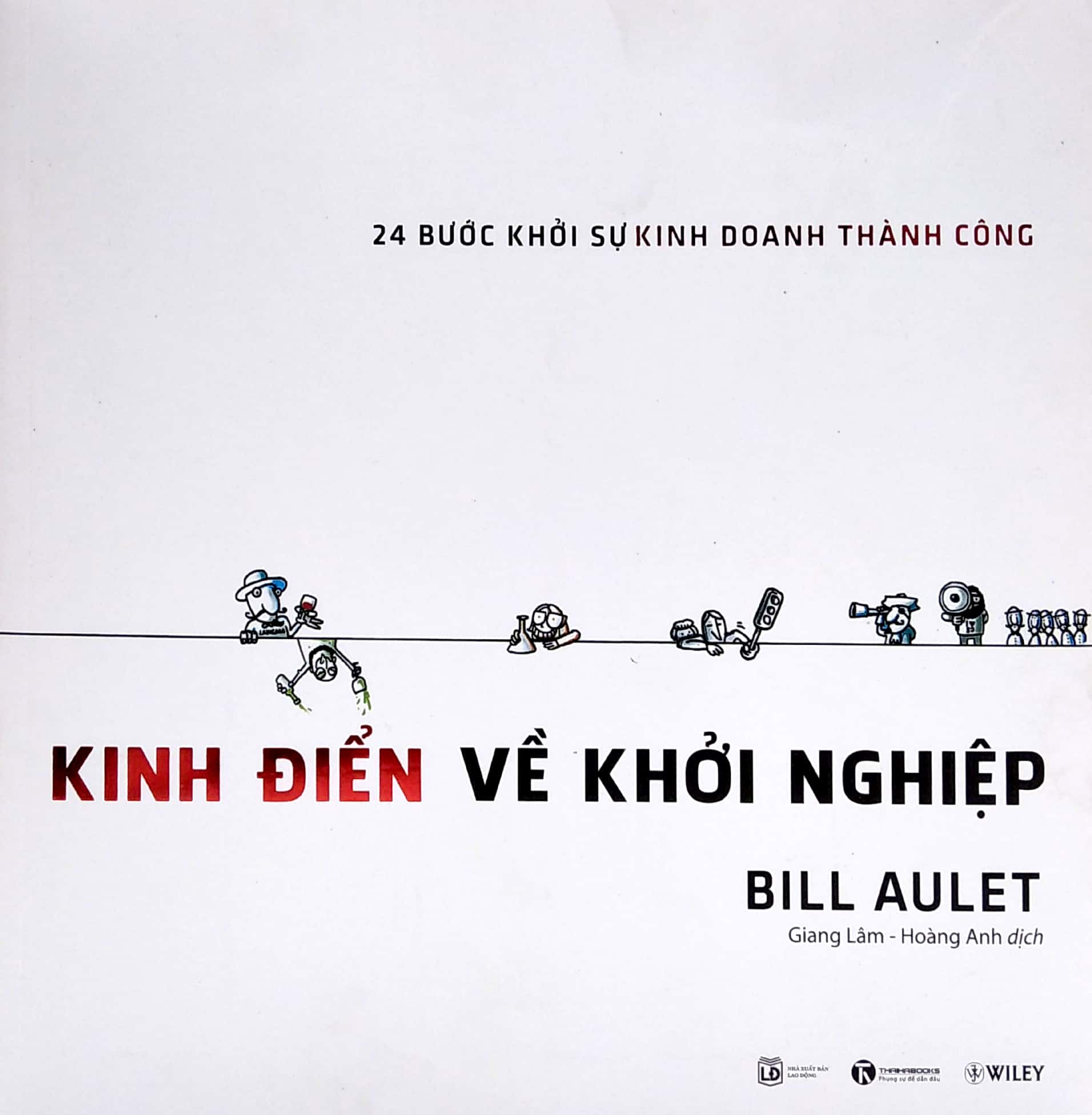 24 bước khỏi sự kinh doanh thành công - kinh điển về khởi nghiệp (tái bản 2022) - Ảnh 2