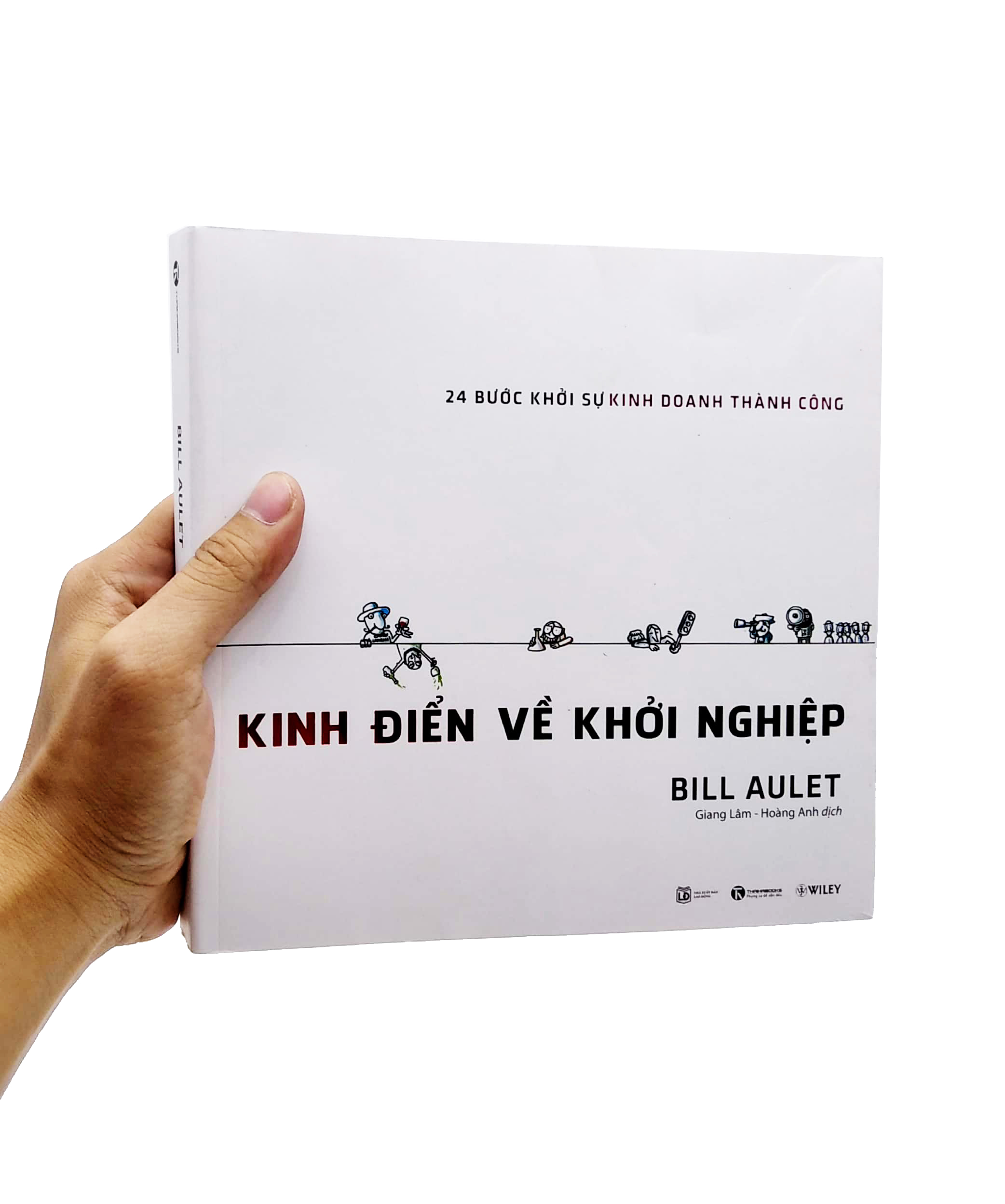 24 bước khỏi sự kinh doanh thành công - kinh điển về khởi nghiệp (tái bản 2022) - Ảnh 7