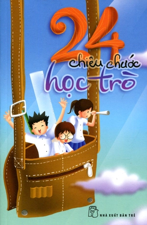 24 chiêu chước học trò - Ảnh 2