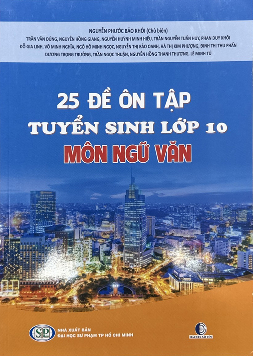 25 đề tự ôn tập thi tuyển sinh lớp 10 môn ngữ văn (tái bản 2024) - Ảnh 2