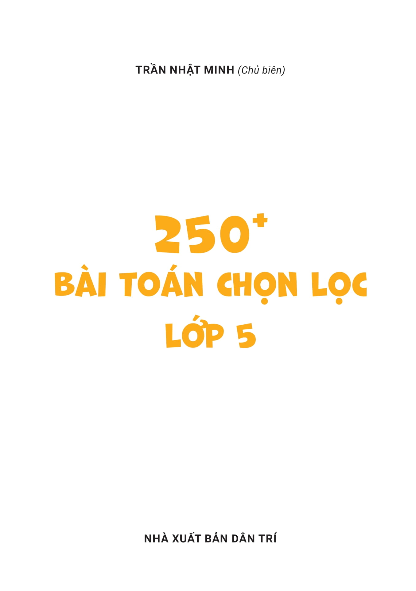 250+ bài toán chọn lọc lớp 5 - Ảnh 3