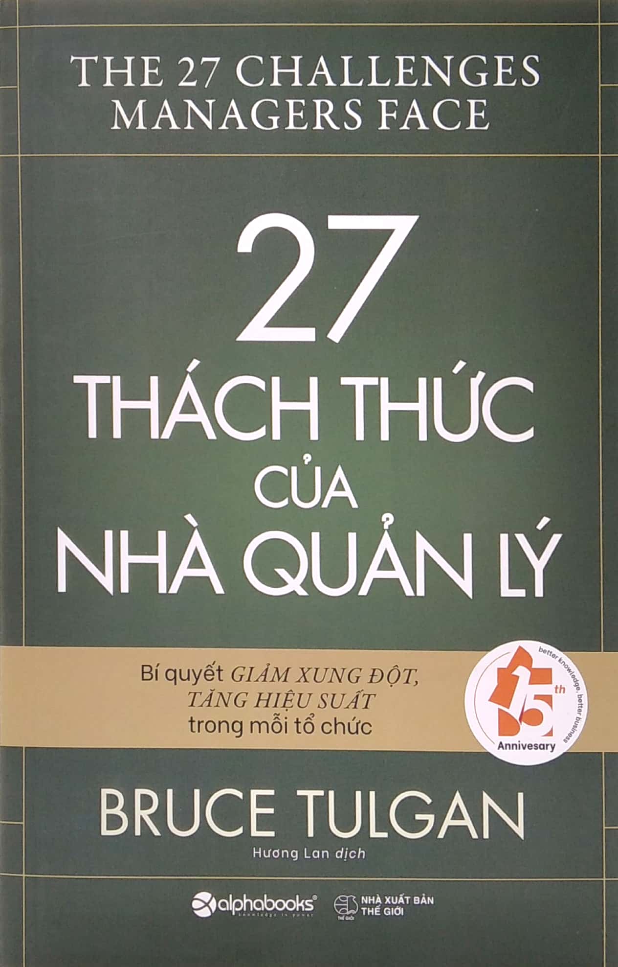 27 thách thức của nhà quản lý - Ảnh 2