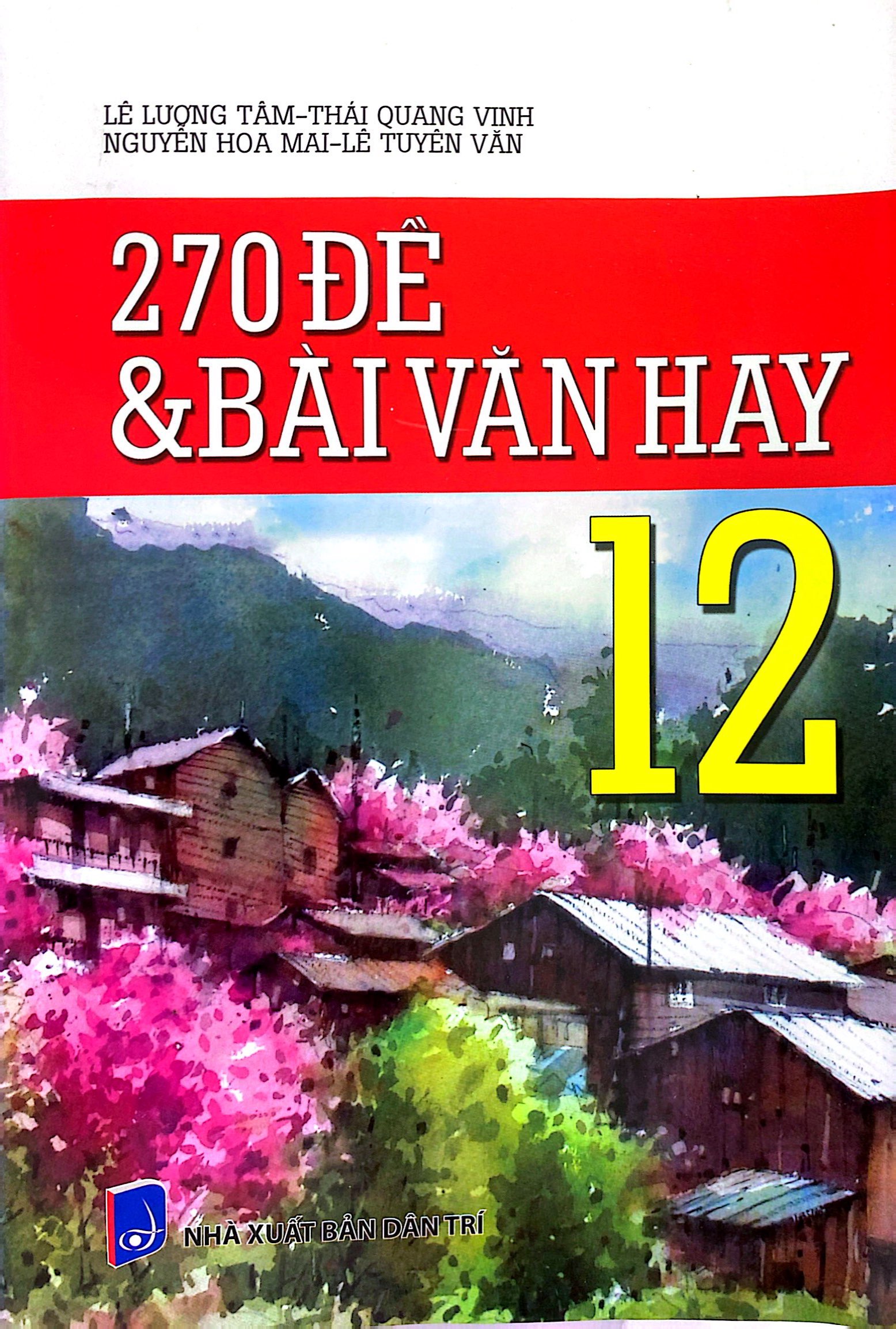 270 đề và bài văn hay 12 - Ảnh 2