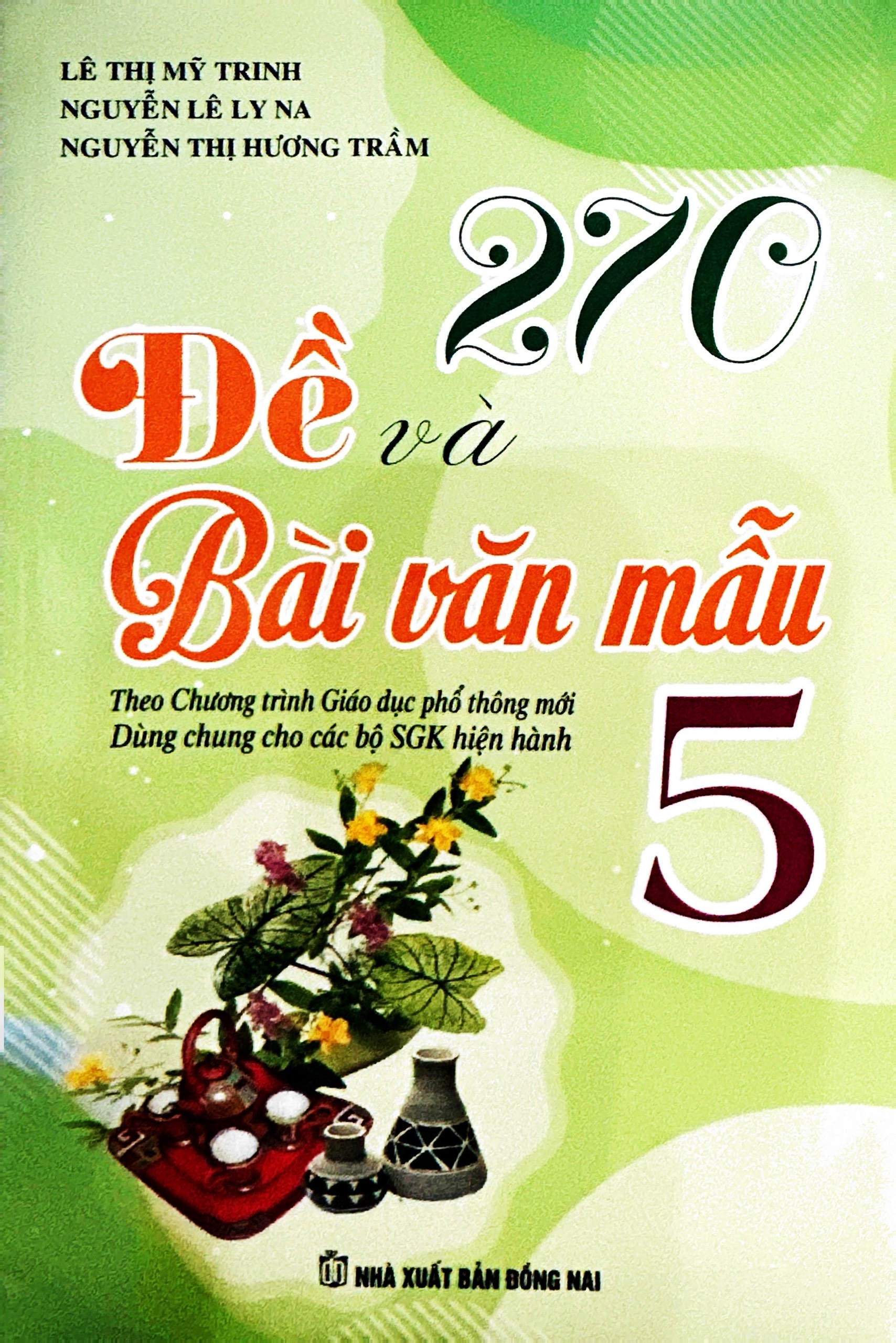 270 đề và bài văn mẫu 5 (theo chương trình gdpt mới) - Ảnh 2