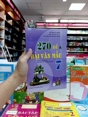 270 đề và bài văn mẫu 7 - Ảnh 7