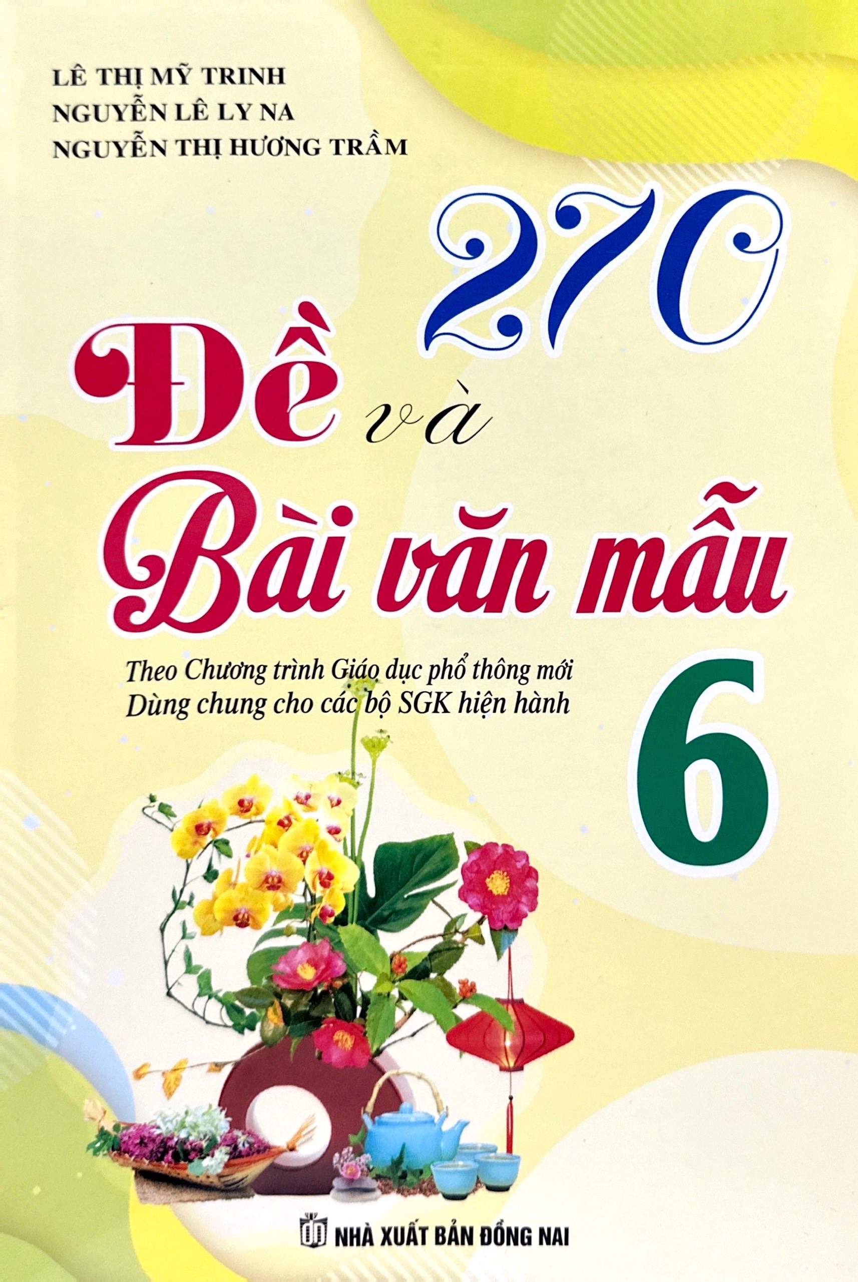 270 đề và bài văn mẫu lớp 6 (theo chương trình gdpt mới) - Ảnh 2