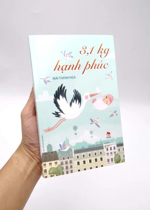 3,1 kg hạnh phúc - Ảnh 8